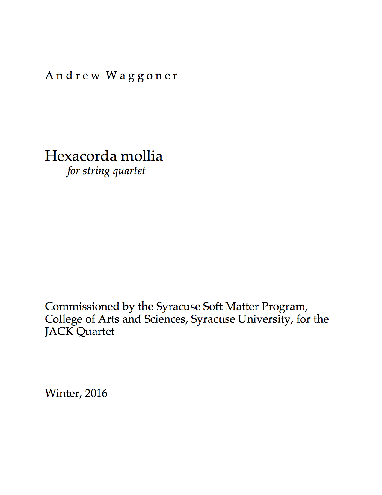 Hexachorda mollia for String Quartet